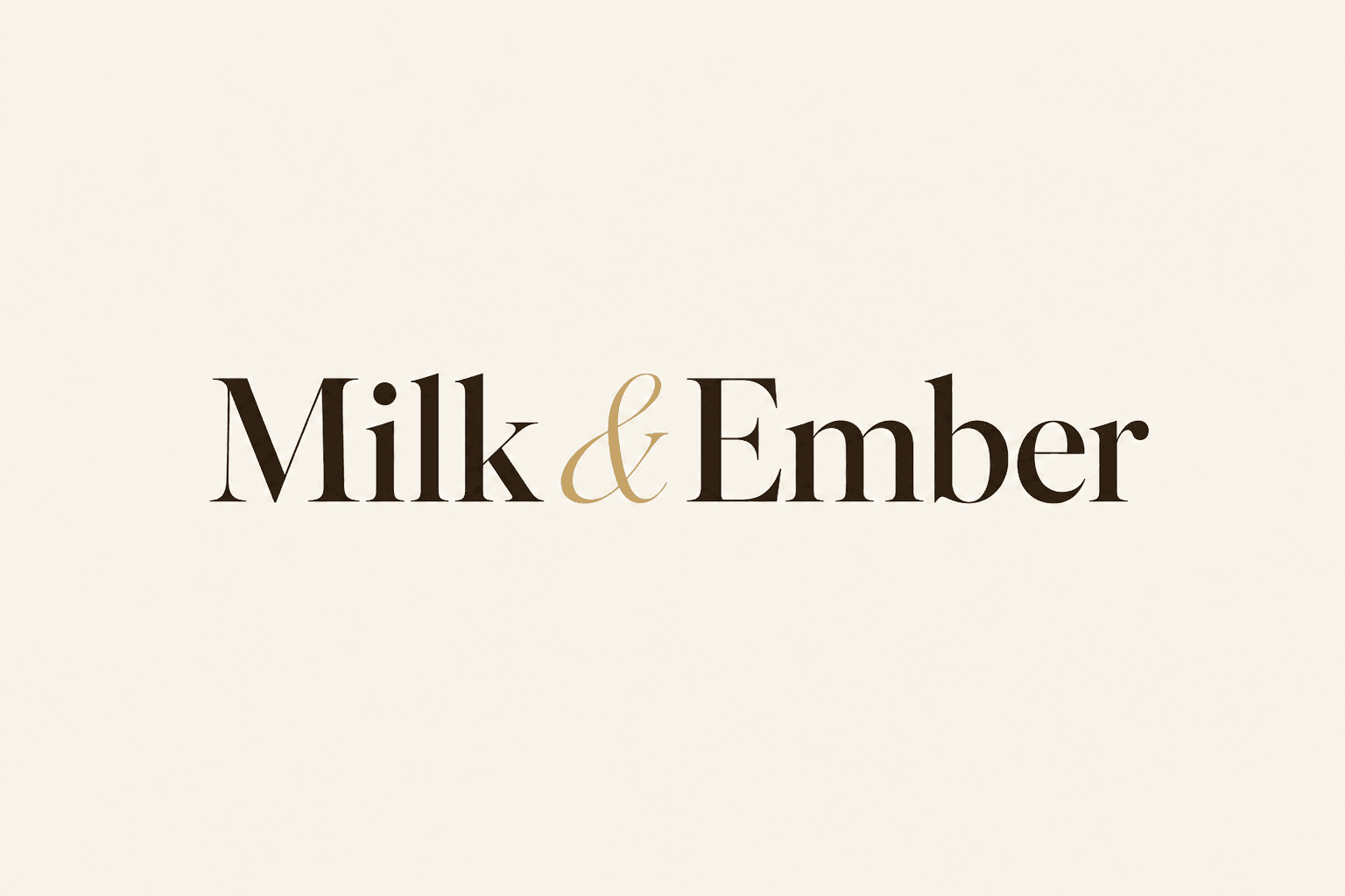 Milk & Ember